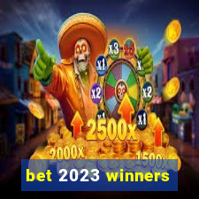 bet 2023 winners